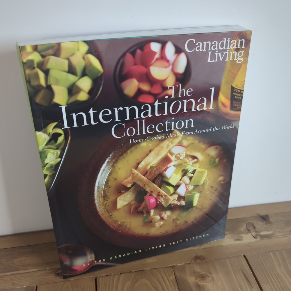Canadian Living The International Collection Cookbook